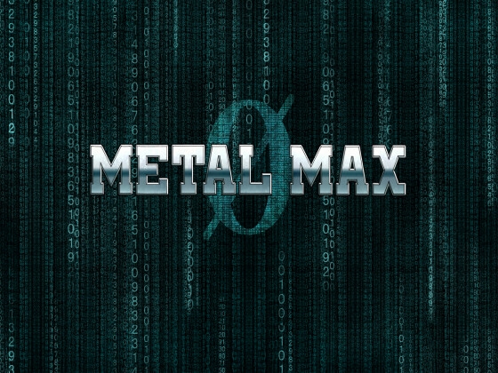 ME○AL MAXØ